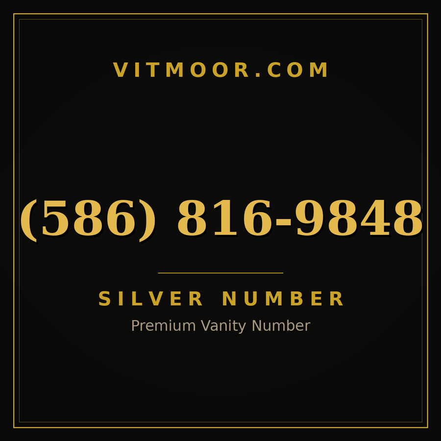 VITMOOR Silver premium number (586) 816-9848