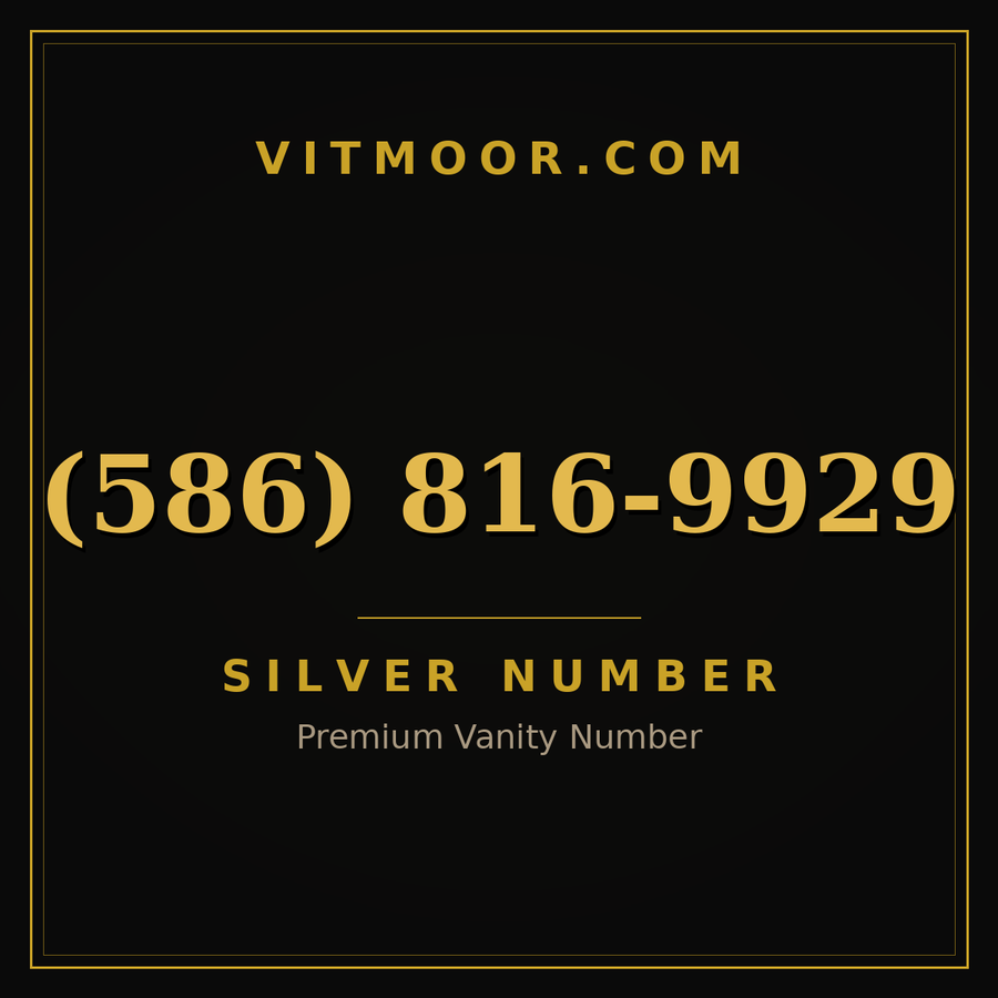 VITMOOR Silver premium number (586) 816-9929