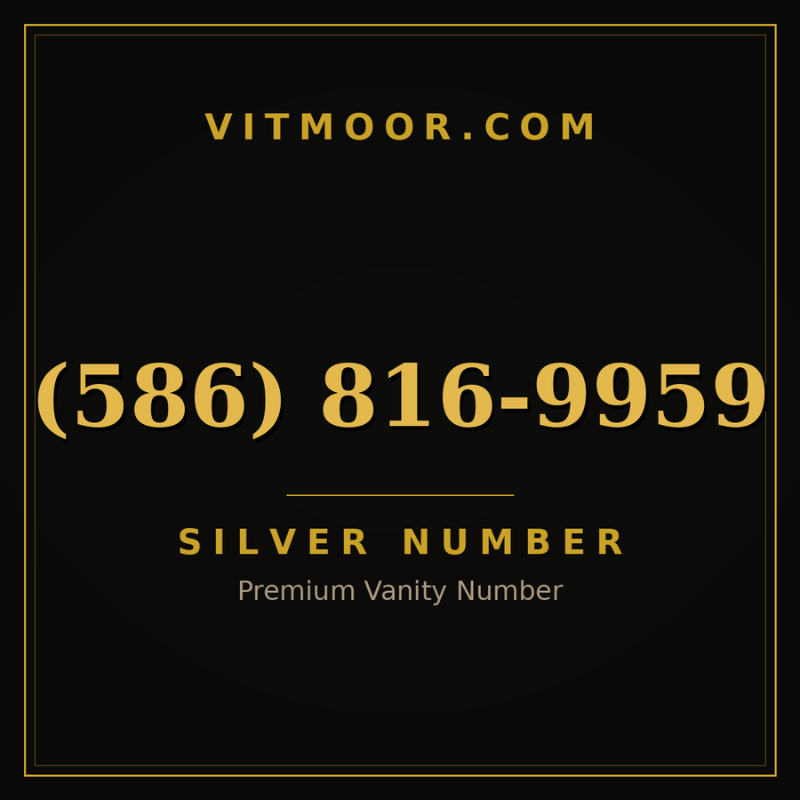 VITMOOR Silver premium number (586) 816-9959