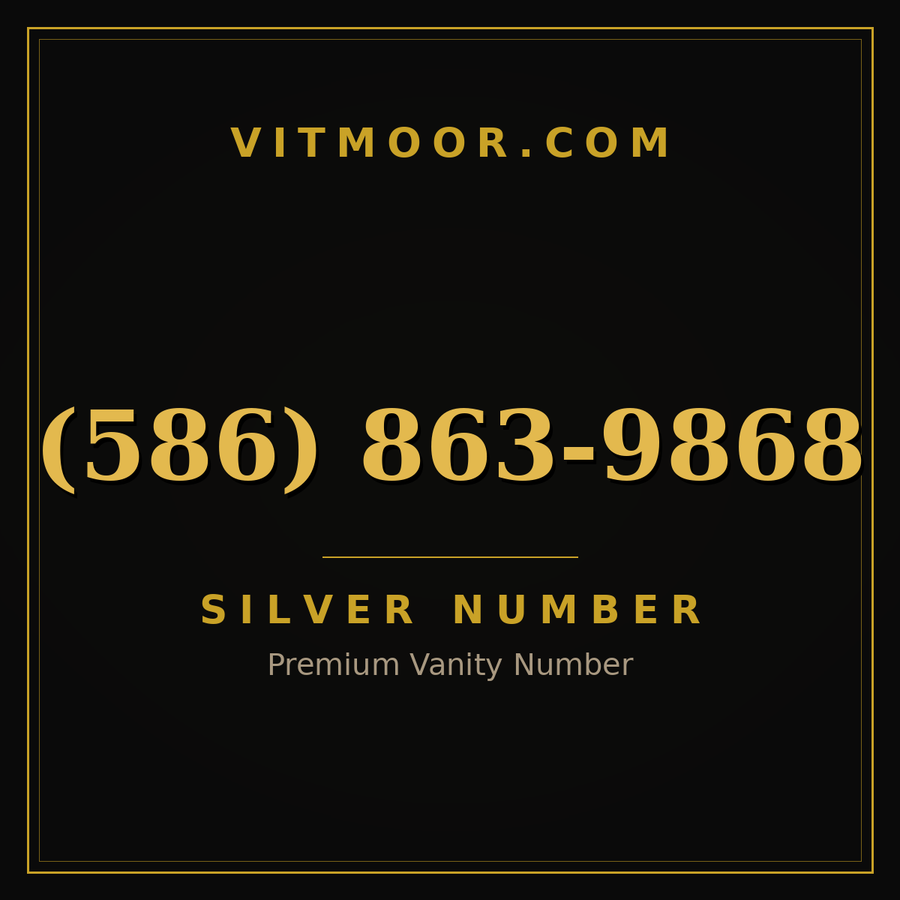 VITMOOR Silver premium number (586) 863-9868