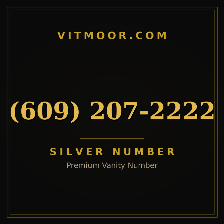 VITMOOR Silver premium number (609) 207-2222