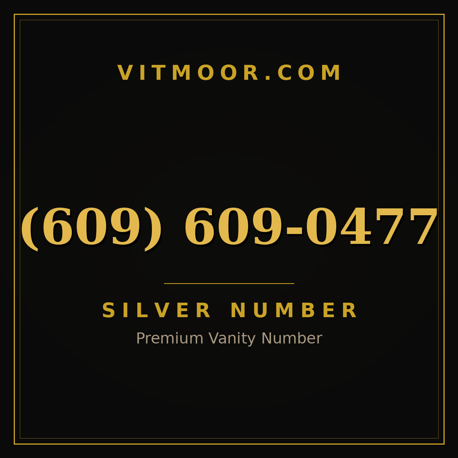 VITMOOR Silver premium number (609) 609-0477