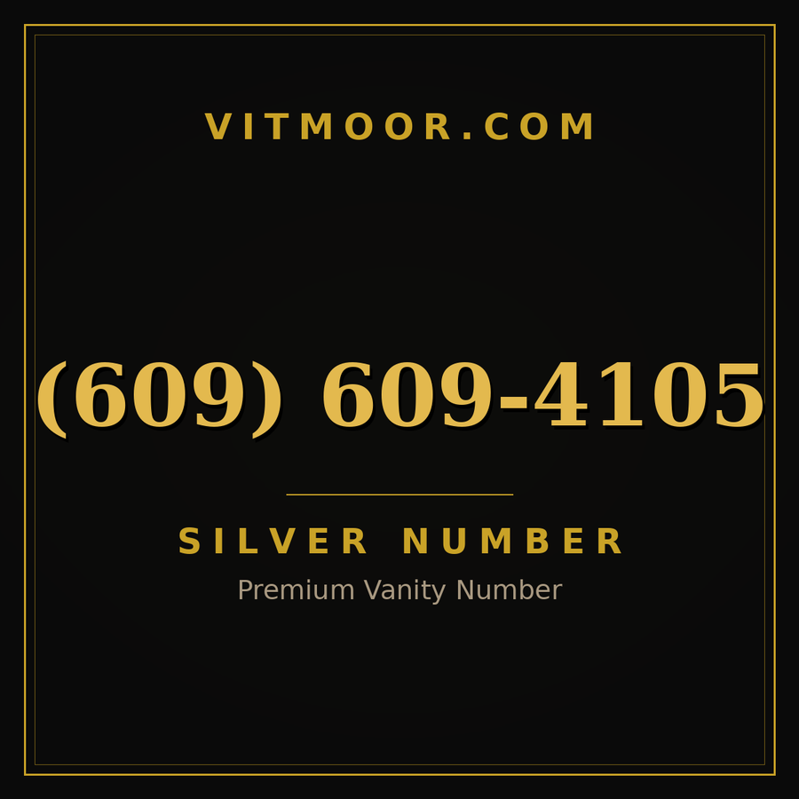 VITMOOR Silver premium number (609) 609-4105