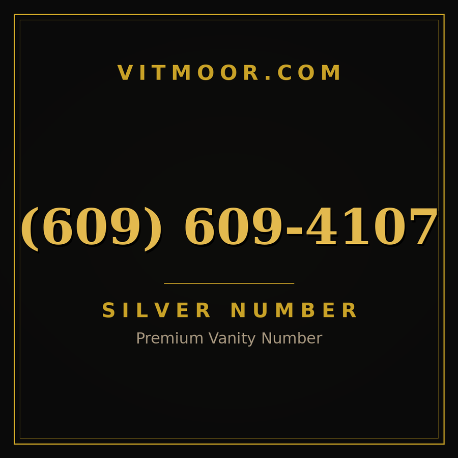 VITMOOR Silver premium number (609) 609-4107