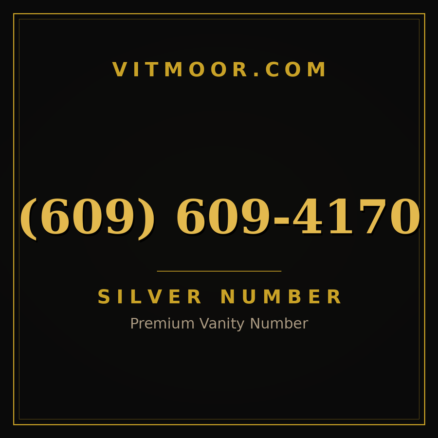 VITMOOR Silver premium number (609) 609-4170