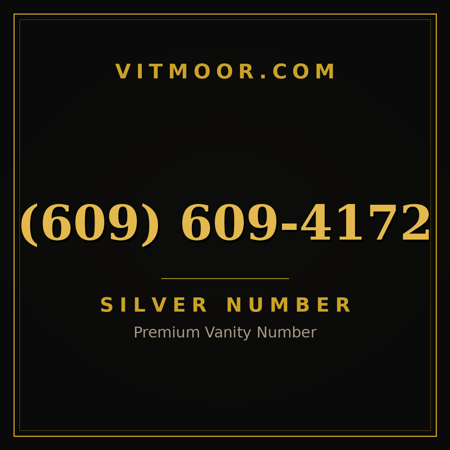 VITMOOR Silver premium number (609) 609-4172