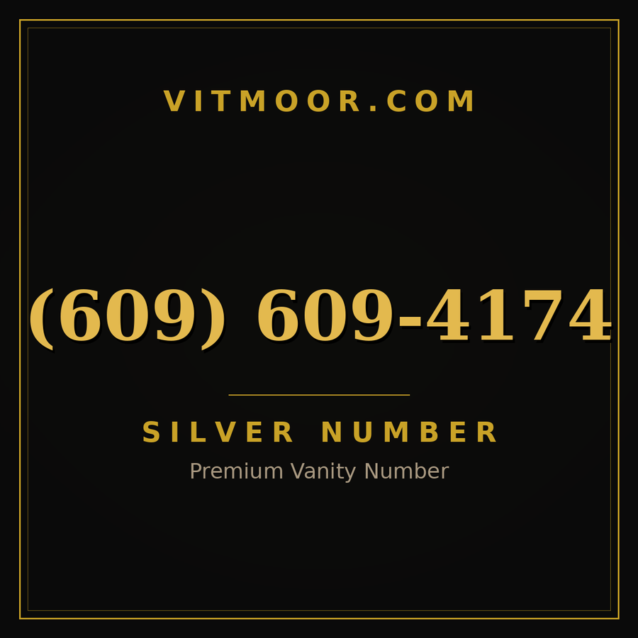 VITMOOR Silver premium number (609) 609-4174