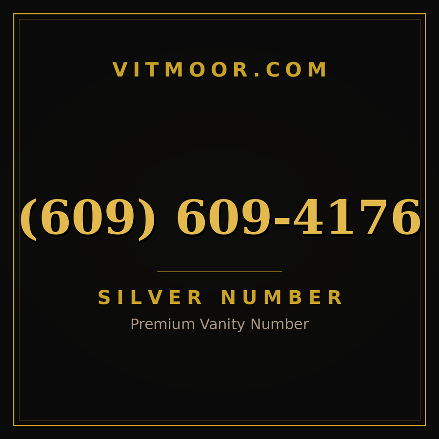 VITMOOR Silver premium number (609) 609-4176