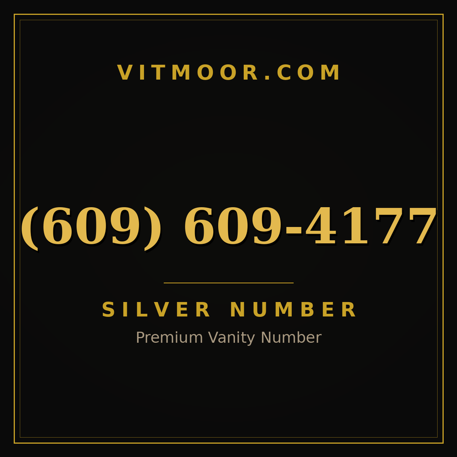 VITMOOR Silver premium number (609) 609-4177