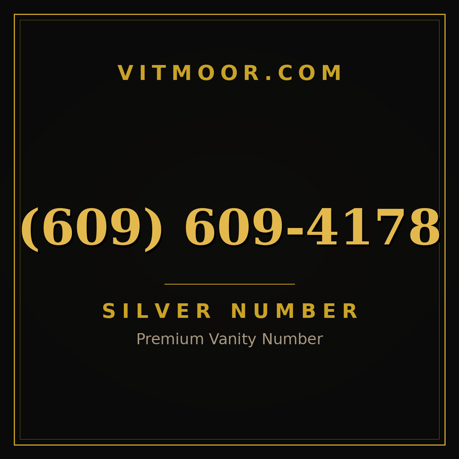 VITMOOR Silver premium number (609) 609-4178
