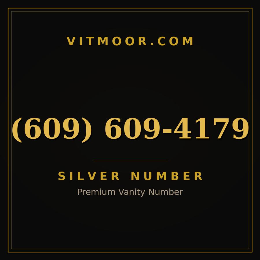 VITMOOR Silver premium number (609) 609-4179