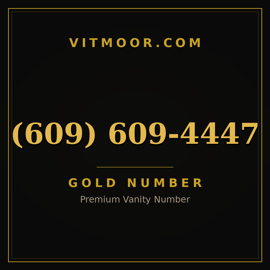 VITMOOR Gold premium number (609) 609-4447