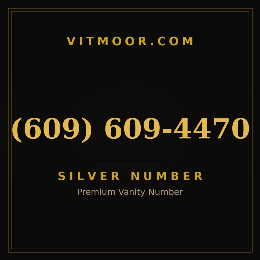 VITMOOR Silver premium number (609) 609-4470