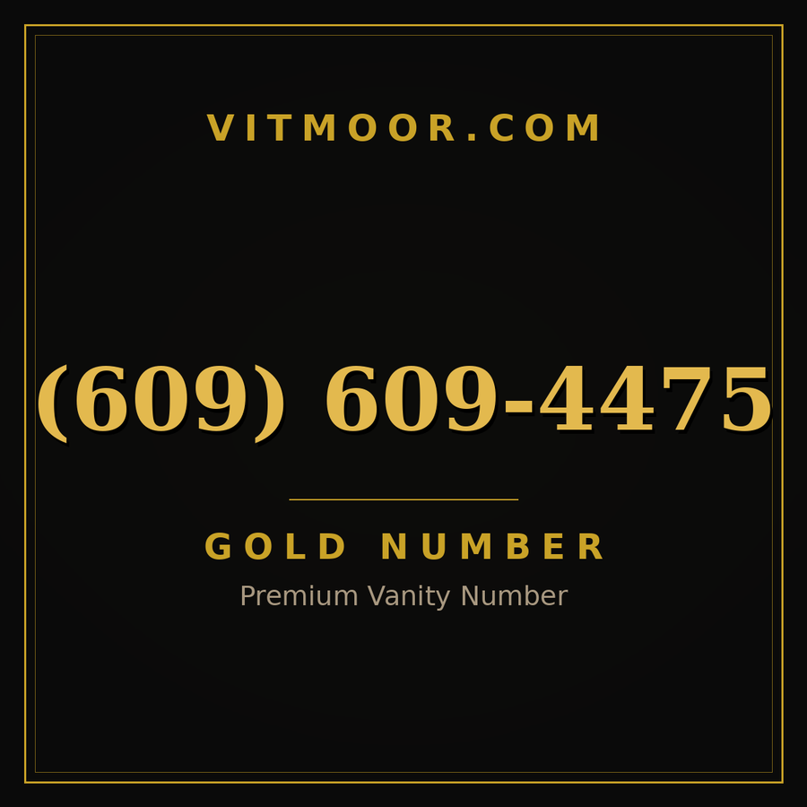 VITMOOR Gold premium number (609) 609-4475