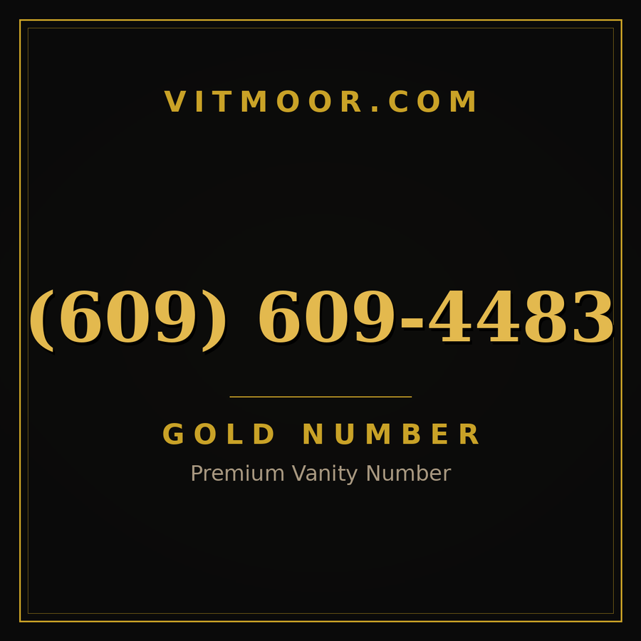VITMOOR Gold premium number (609) 609-4483