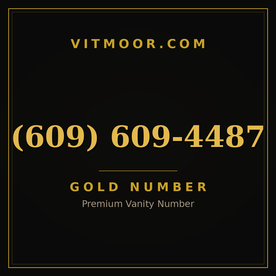 VITMOOR Gold premium number (609) 609-4487