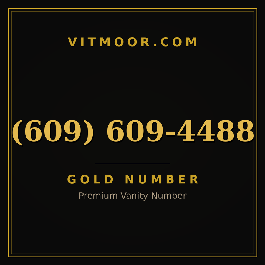 VITMOOR Gold premium number (609) 609-4488