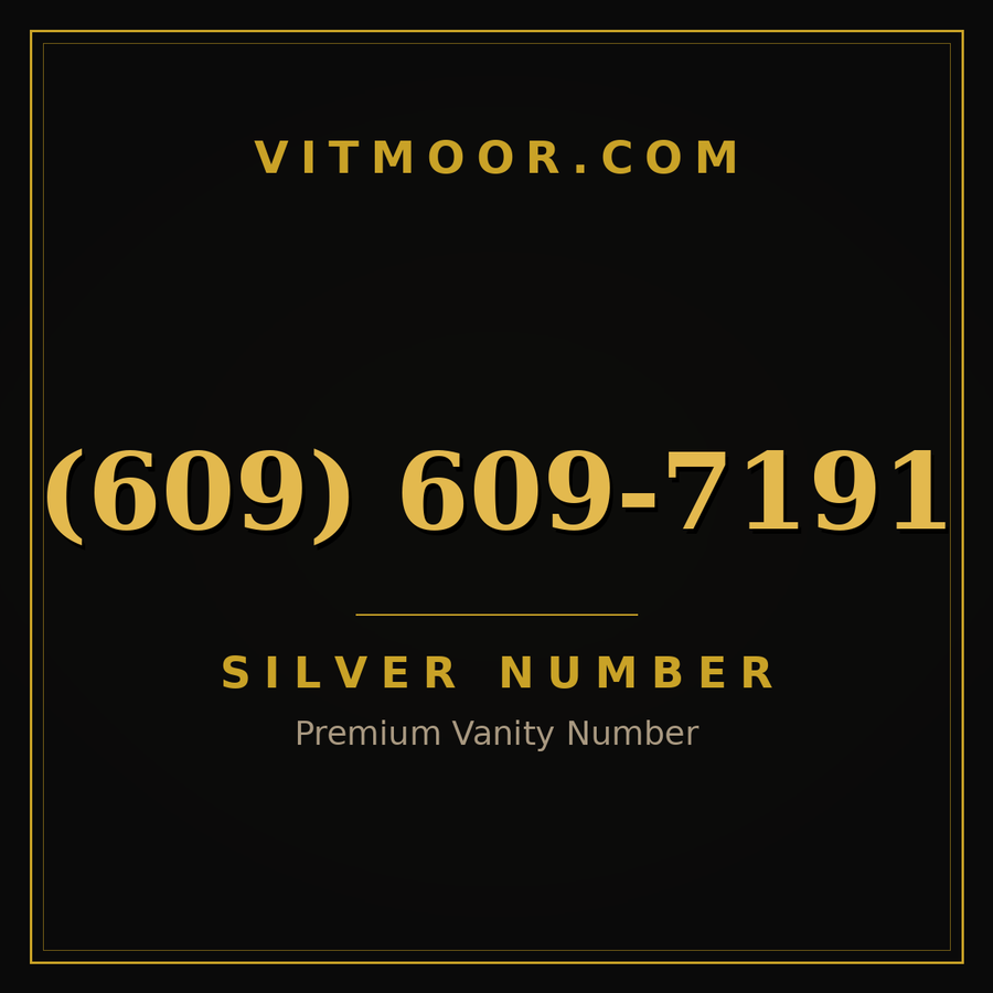 VITMOOR Silver premium number (609) 609-7191