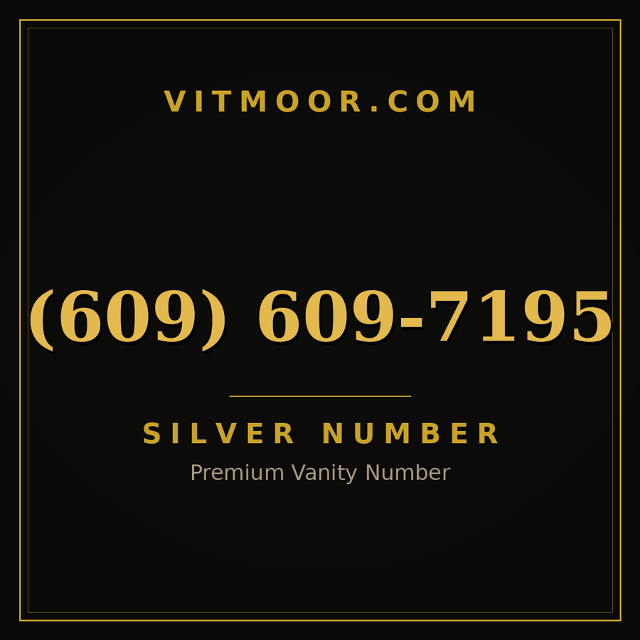 VITMOOR Silver premium number (609) 609-7195