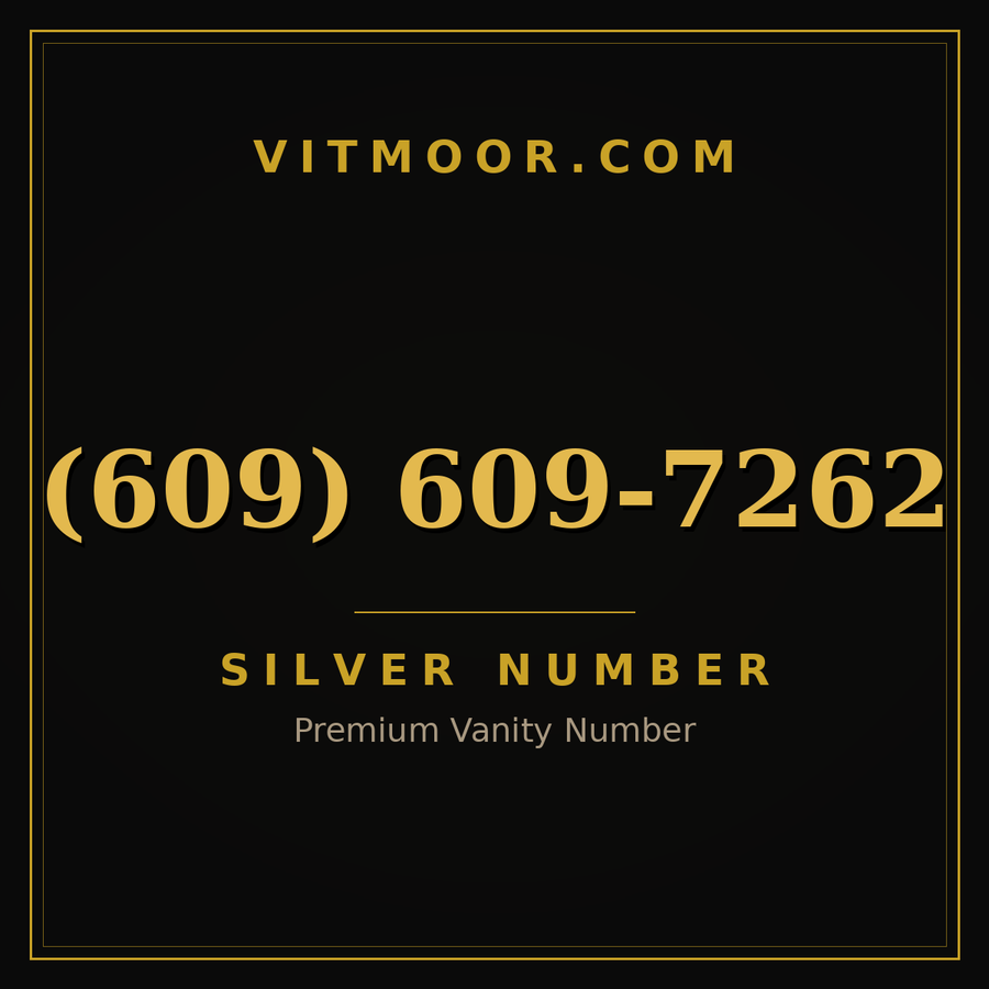 VITMOOR Silver premium number (609) 609-7262
