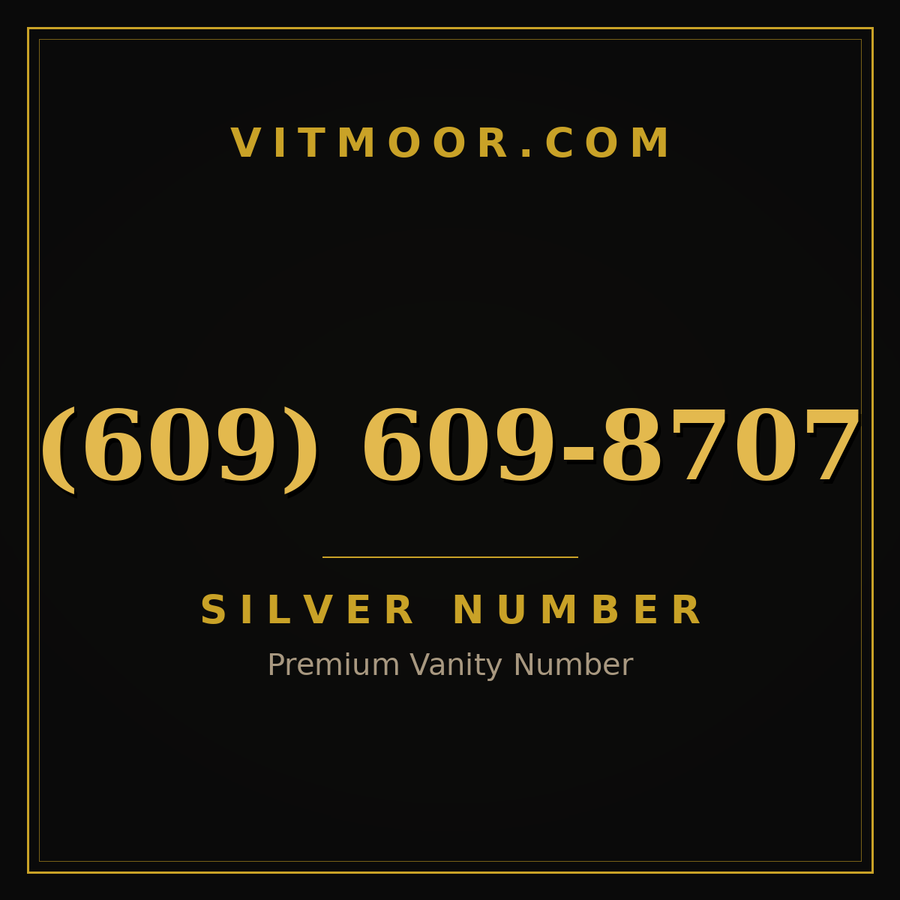 VITMOOR Silver premium number (609) 609-8707