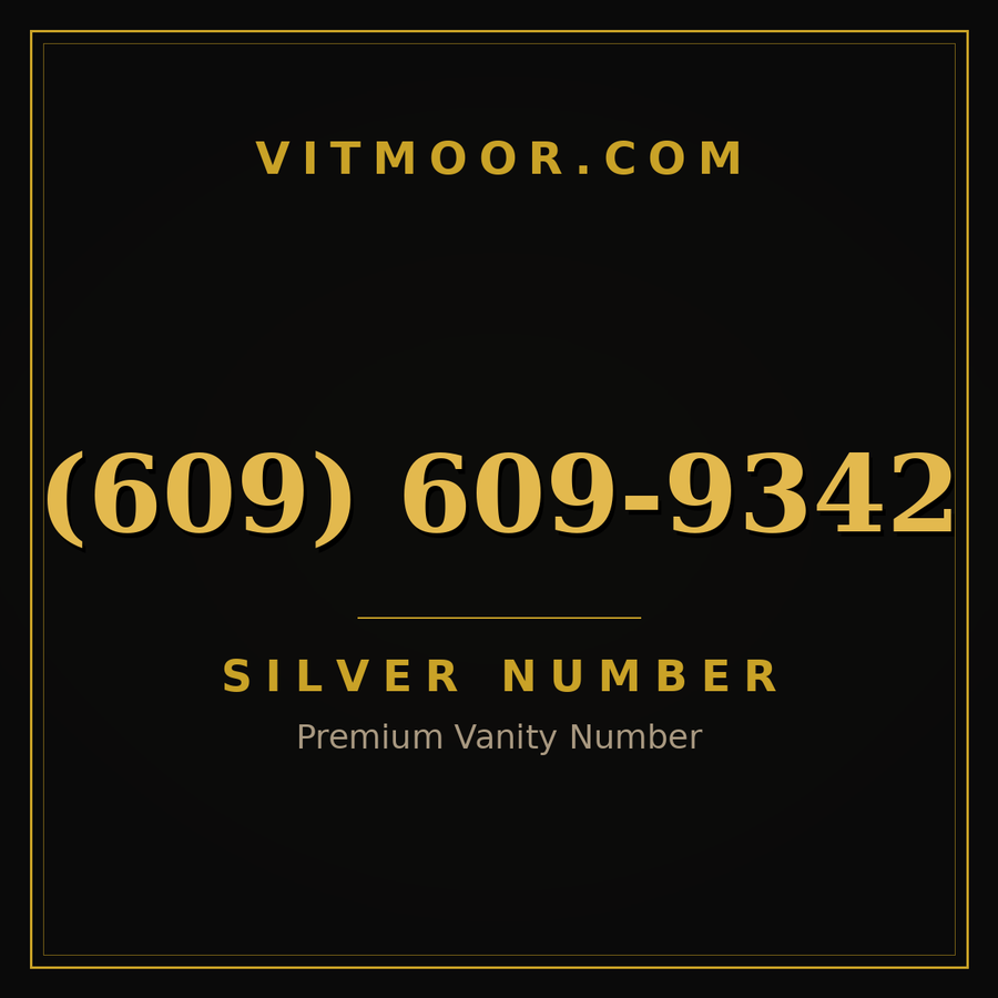 VITMOOR Silver premium number (609) 609-9342