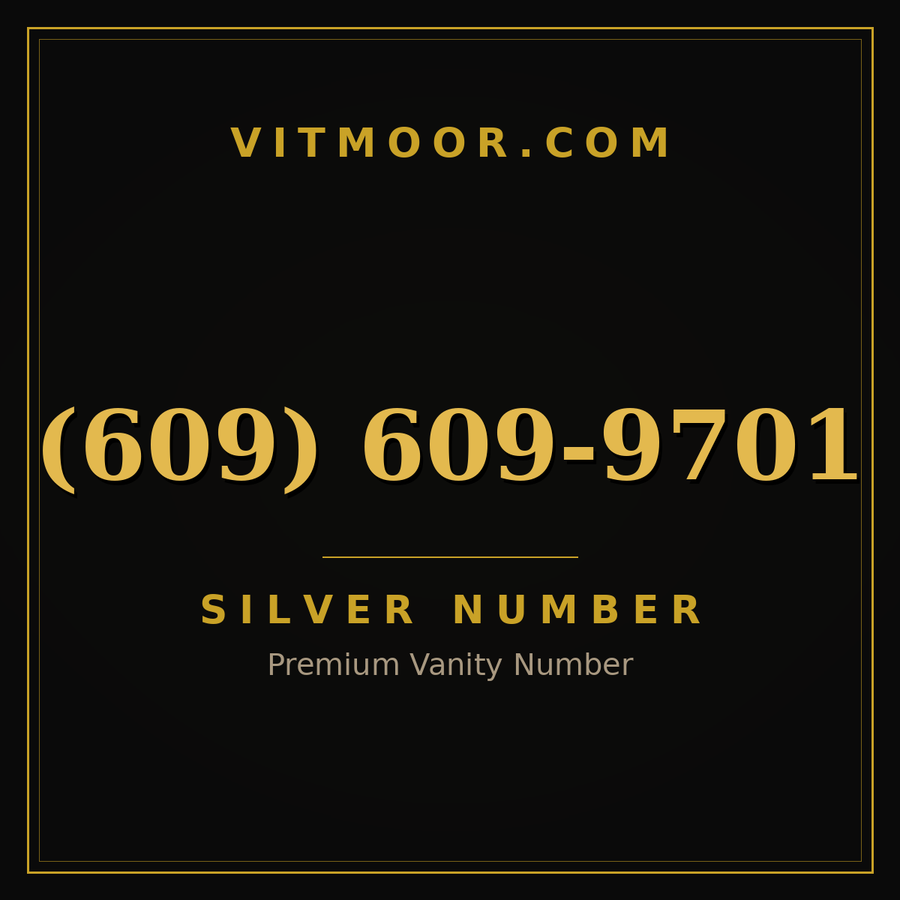 VITMOOR Silver premium number (609) 609-9701