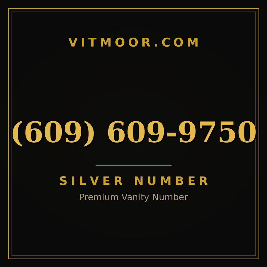 VITMOOR Silver premium number (609) 609-9750