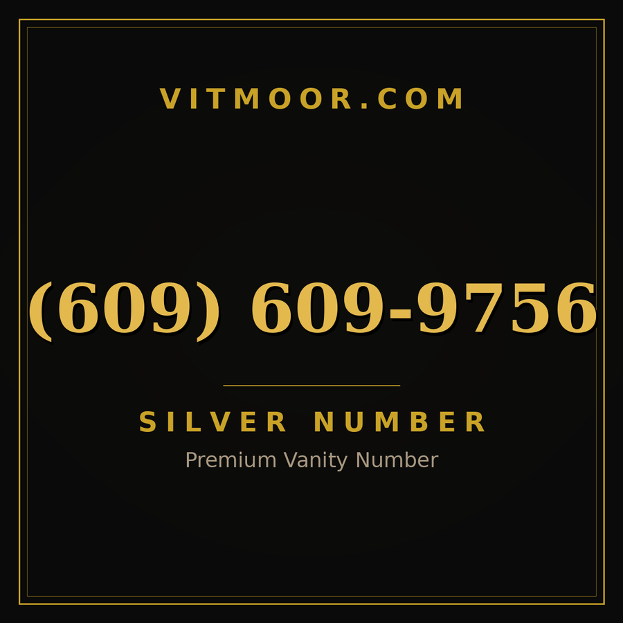 VITMOOR Silver premium number (609) 609-9756