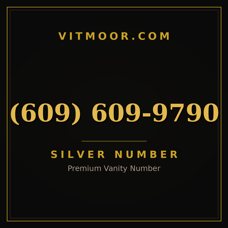 VITMOOR Silver premium number (609) 609-9790