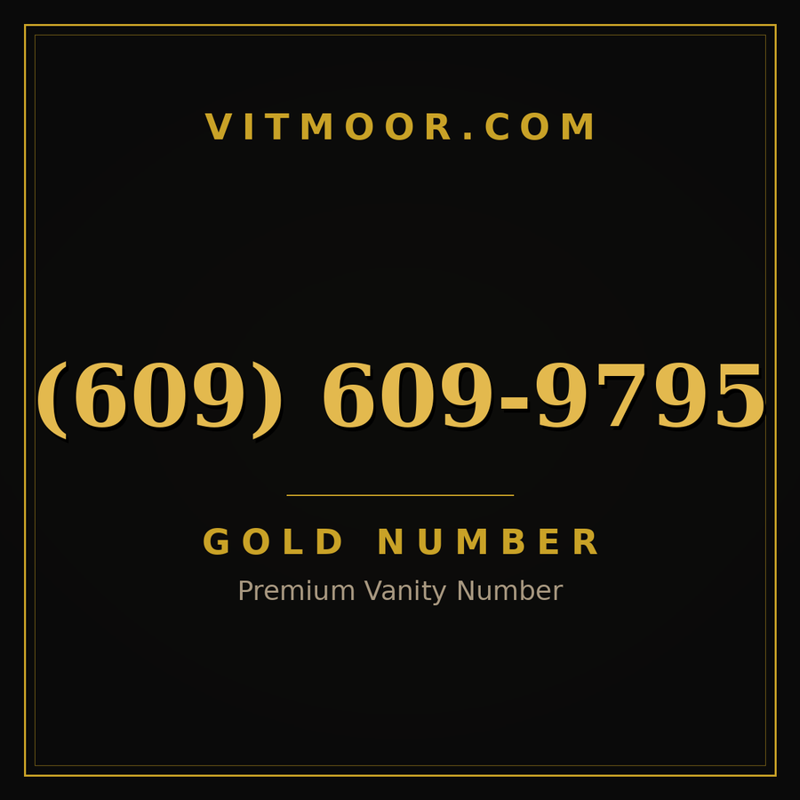 VITMOOR Gold premium number (609) 609-9795