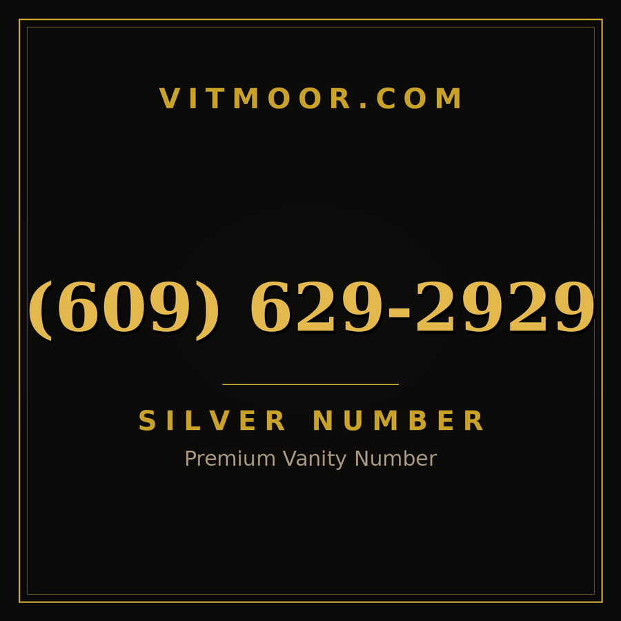 VITMOOR Silver premium number (609) 629-2929