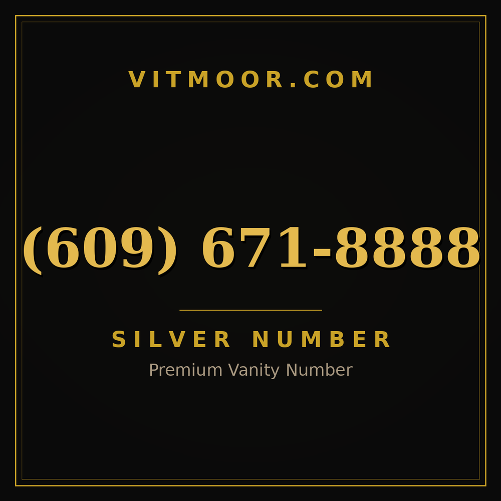 609 671-8888