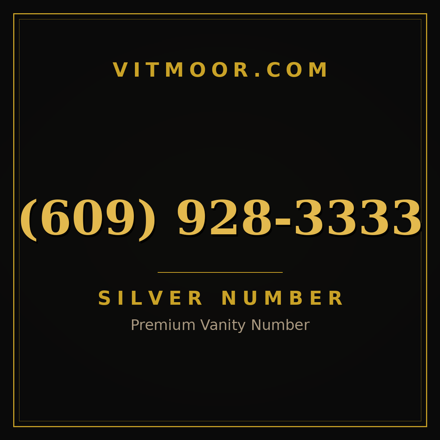 VITMOOR Silver premium number (609) 928-3333