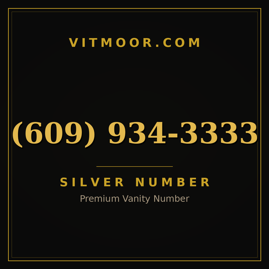 VITMOOR Silver premium number (609) 934-3333