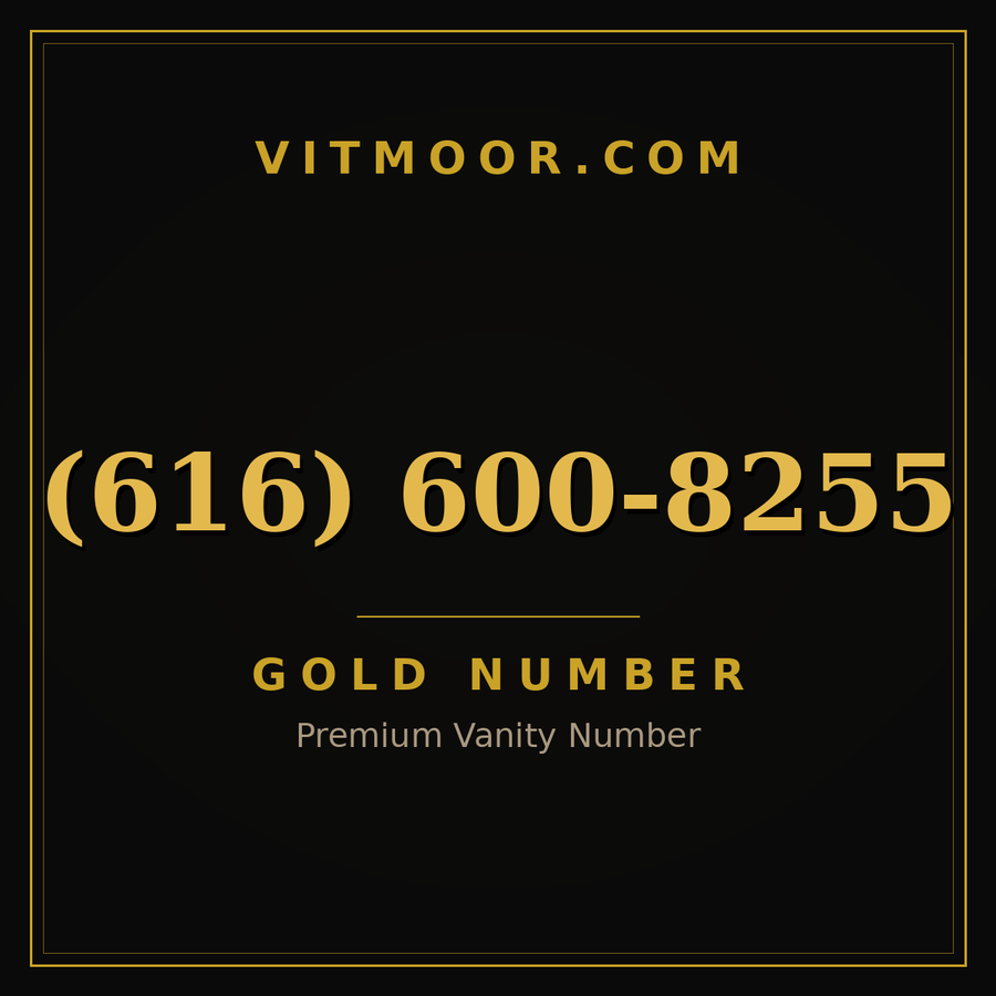 VITMOOR Gold premium number (616) 600-8255