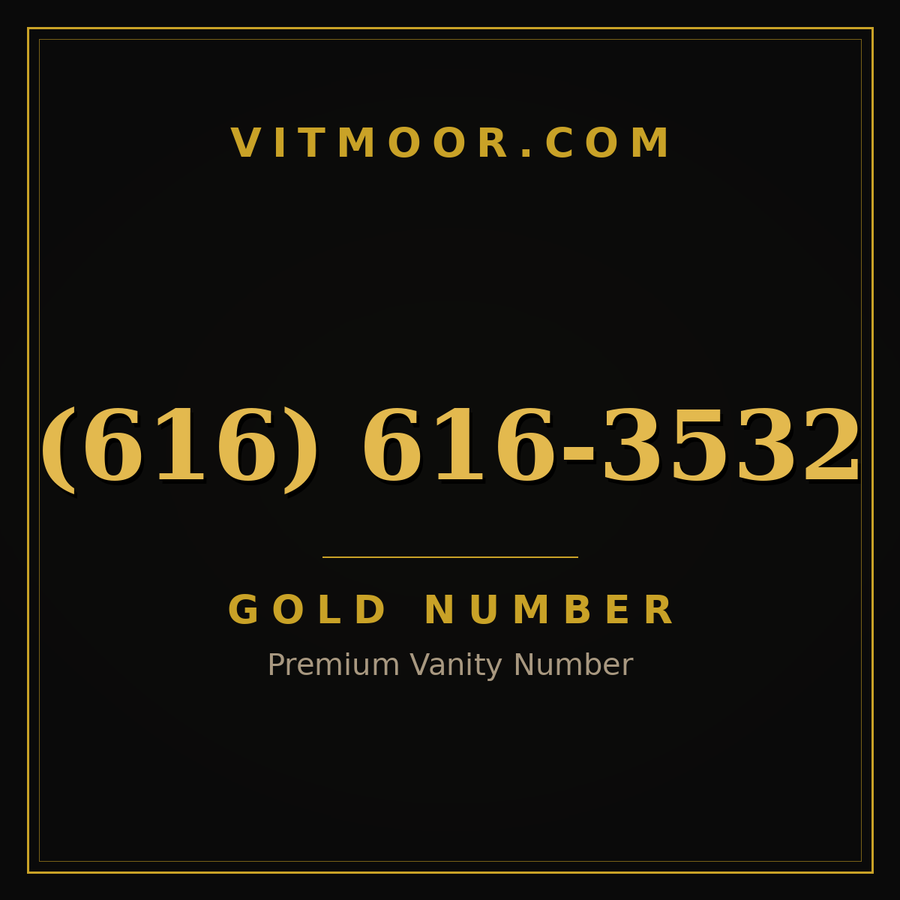 VITMOOR Gold premium number (616) 616-3532