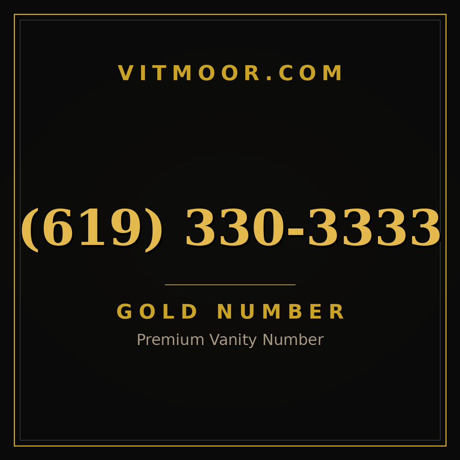 VITMOOR Gold premium number (619) 330-3333