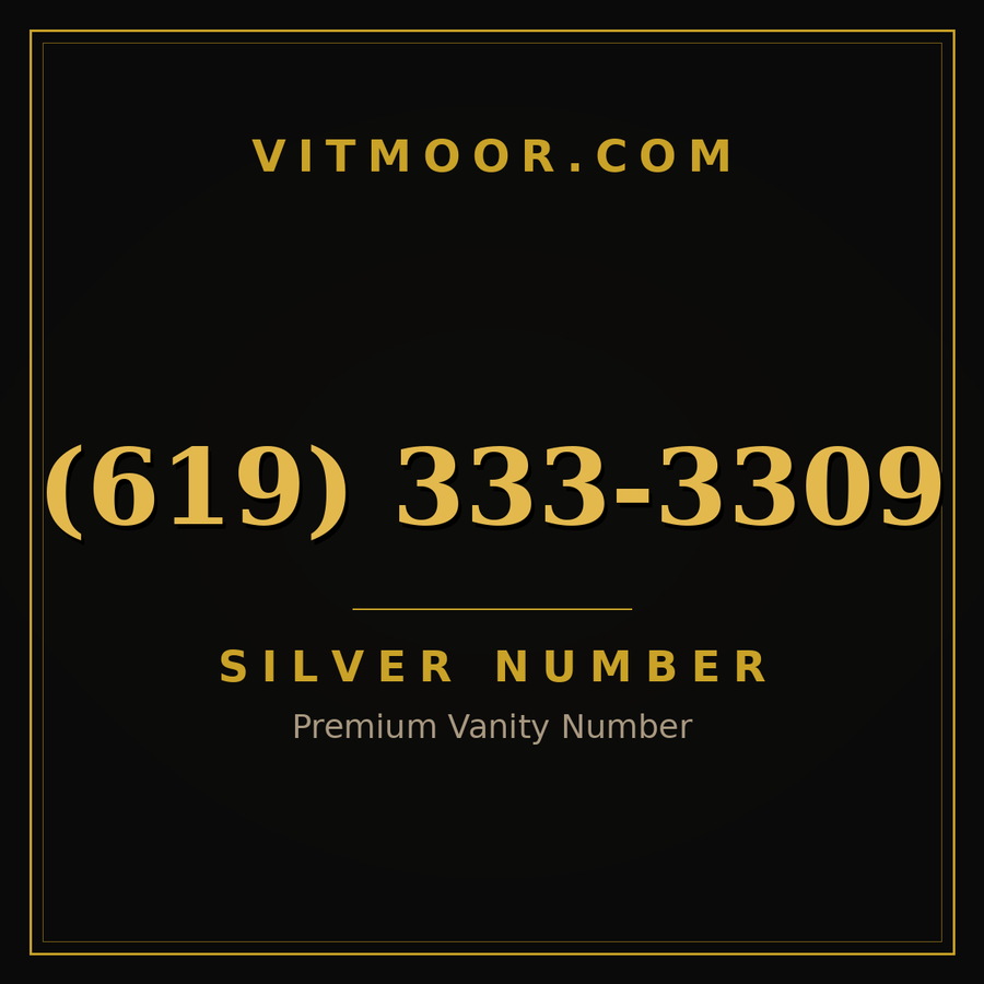 VITMOOR Silver premium number (619) 333-3309