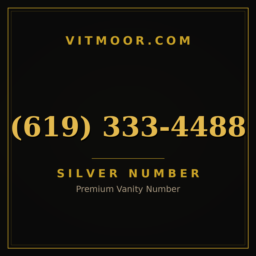 VITMOOR Silver premium number (619) 333-4488