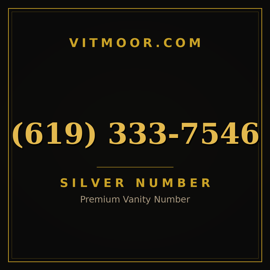 VITMOOR Silver premium number (619) 333-7546