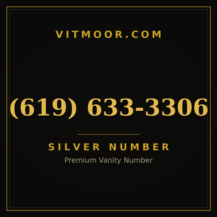 VITMOOR Silver premium number (619) 633-3306