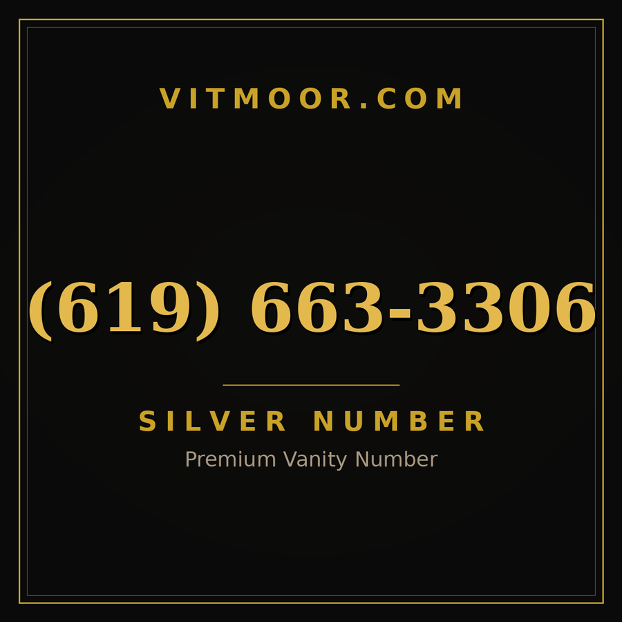 VITMOOR Silver premium number (619) 663-3306