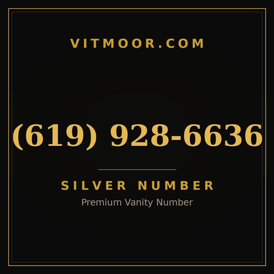 VITMOOR Silver premium number (619) 928-6636