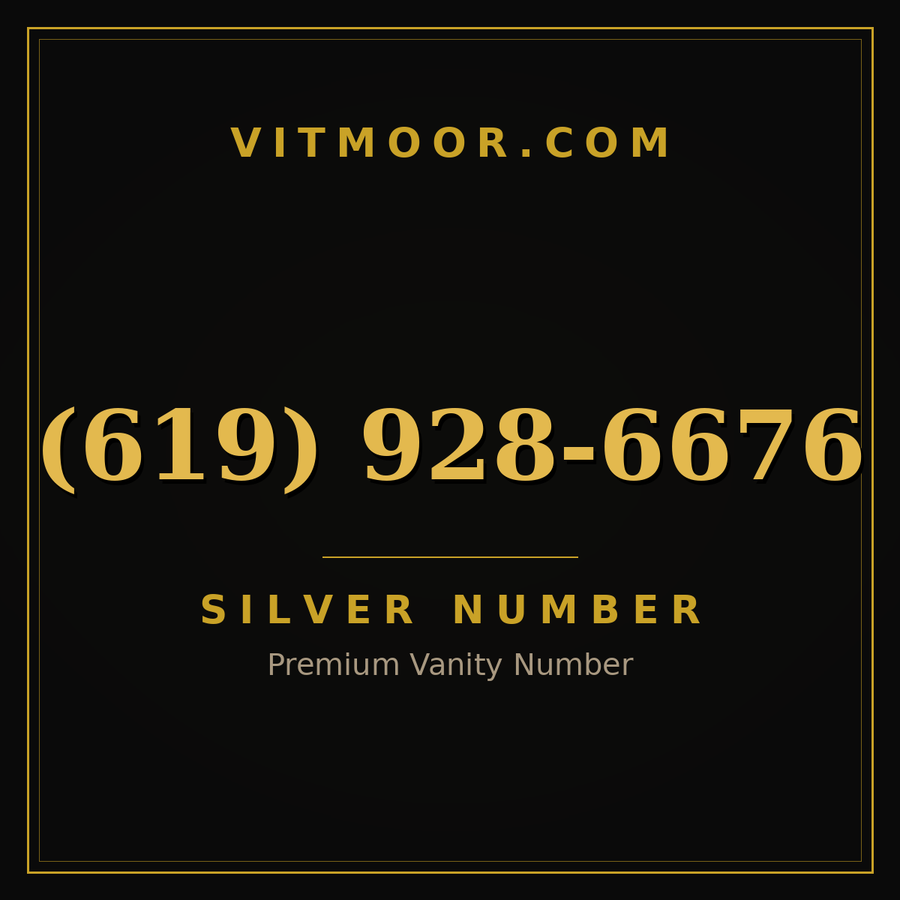 VITMOOR Silver premium number (619) 928-6676