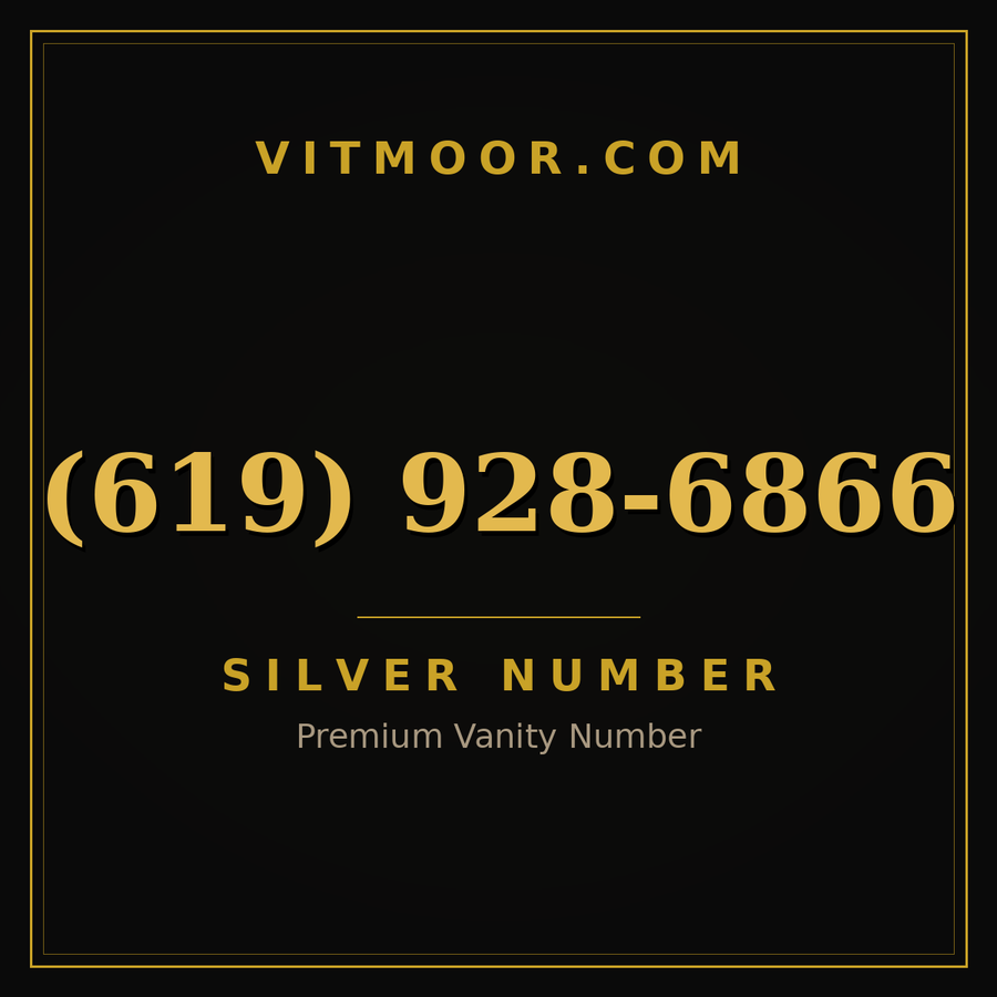 VITMOOR Silver premium number (619) 928-6866