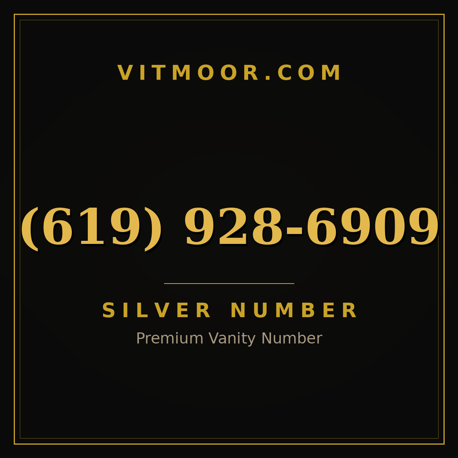 VITMOOR Silver premium number (619) 928-6909