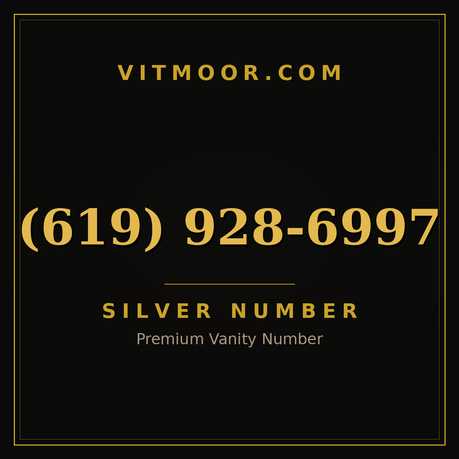 VITMOOR Silver premium number (619) 928-6997