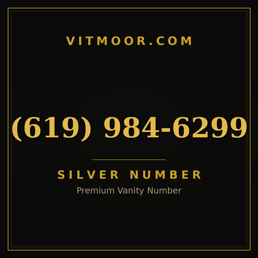 VITMOOR Silver premium number (619) 984-6299