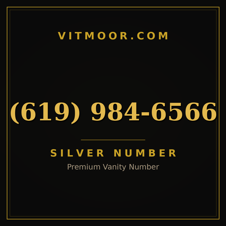 VITMOOR Silver premium number (619) 984-6566